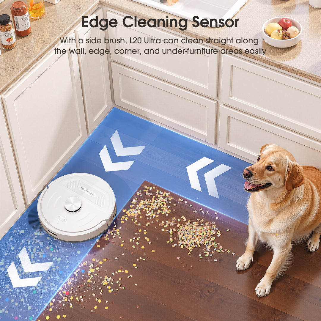 Edge Cleaning Sensor With a side brush, L20 Ultra can clean straight along the wall, edge, corner, and under-furniture areas easily.