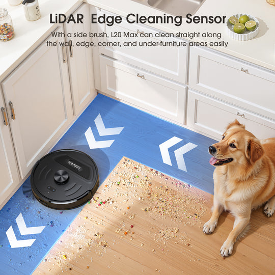 LiDAR Edge Cleaning Sensor With a side brush, L20 Max can clean straight along
the wall, edge, corner, and under-furniture areas easily
